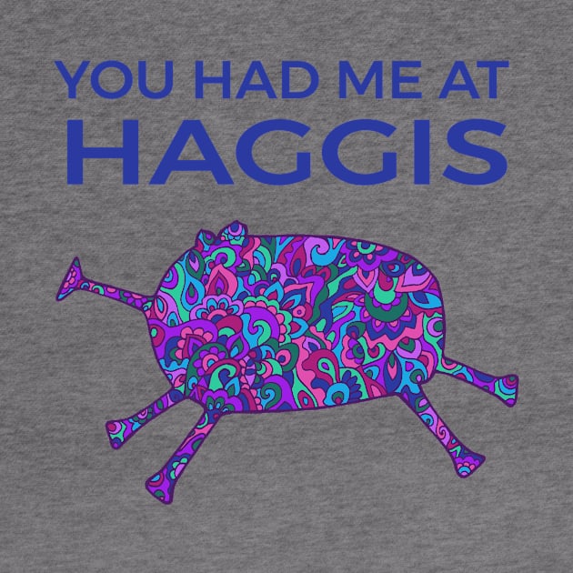 You Had Me At Haggis by TimeTravellers